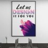 Let Us Design It For You!