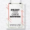 Print Your Own Artwork
