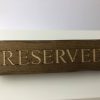  table reserved sign in solid wood